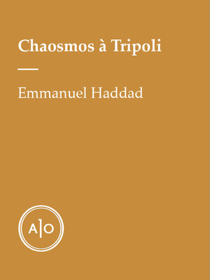 cover image of Chaosmos à Tripoli